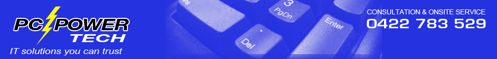 PC Power Tech — IT solutions you can trust — consultation and onsite service 0422 783 529
